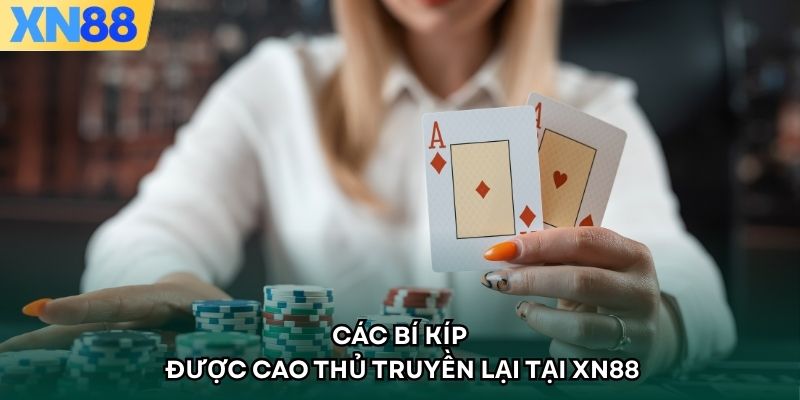 Các bí kíp được cao thủ truyền lại tại XN88